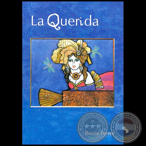 LA QUERIDA - Autor: RENÉE FERRER - Año 2008